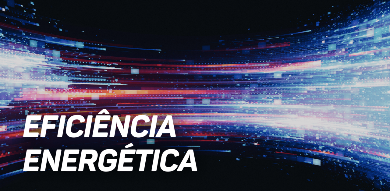 A busca pela eficiência