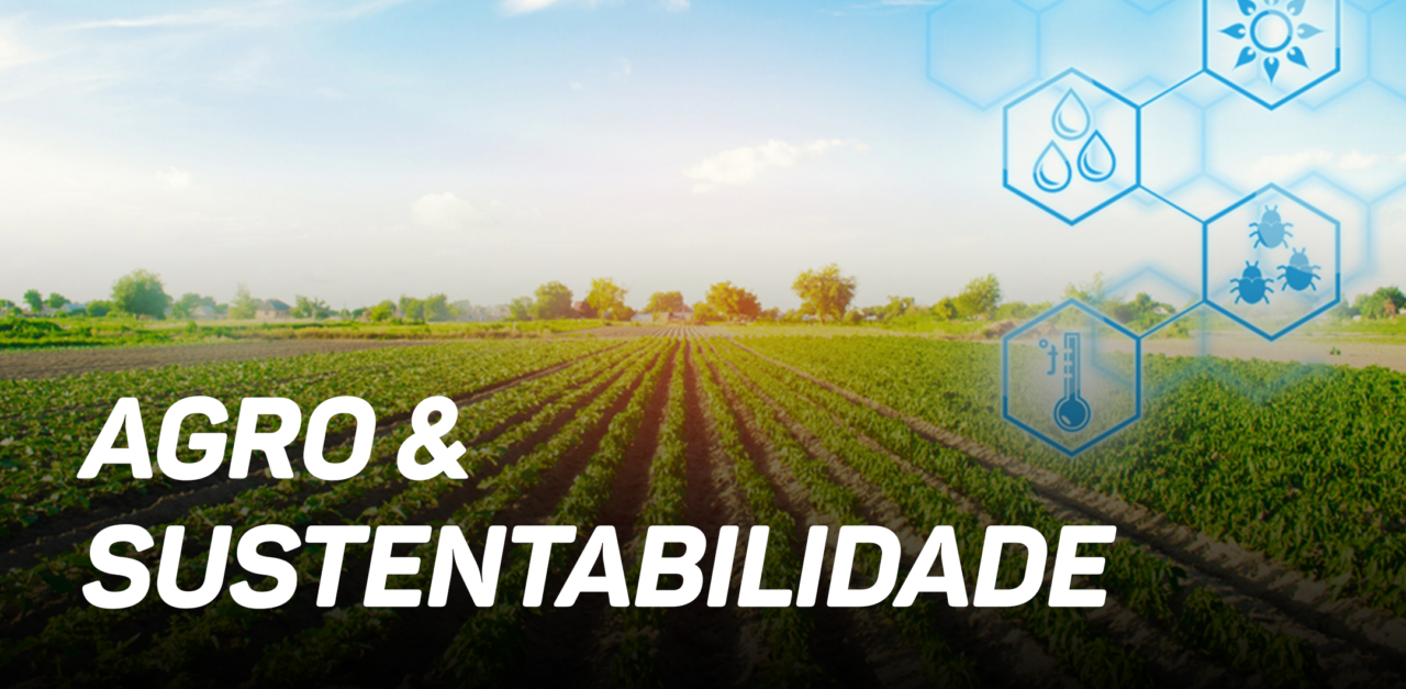 Tecnologia: a chave para o agronegócio sustentável