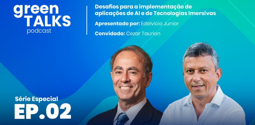 Desafios para a implementação de aplicações de AI e de Tecnologias Imersivas – Episódio especial – O2